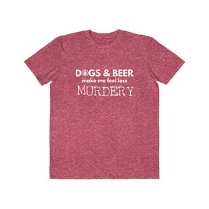 Dogs + Beer = Less Murdery T-Shirt - dogs-wine
