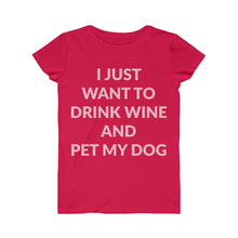 Load image into Gallery viewer, Just want to pet my dog Women&#39;s Fine Jersey Tee - dogs-wine