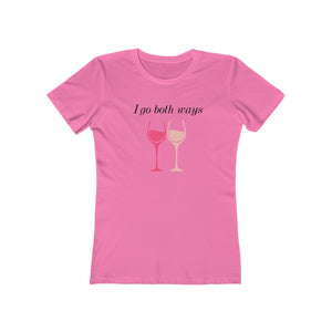 I Go Both Ways Wine Women's  Boyfriend Tee - dogs-wine