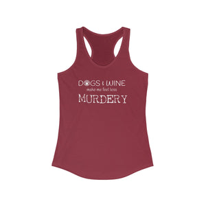Dogs and Wine Less Murdery Women's Tank - dogs-wine