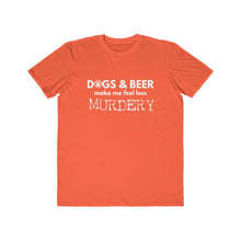 Load image into Gallery viewer, Dogs + Beer = Less Murdery T-Shirt - dogs-wine